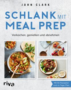 Schlank mit Meal Prep von King,  Meal Prep