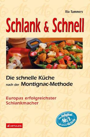 Schlank & Schnell von Frisch,  Diethild, Montignac,  Michel, Strzeletz,  Angela, Tummers,  Ria