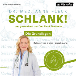 Schlank! und gesund mit der Doc Fleck Methode von Fleck,  Anne, Hübschmann,  Ulrike
