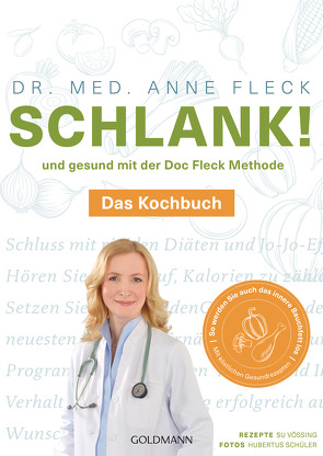 Schlank! und gesund mit der Doc Fleck Methode von Fleck,  Anne