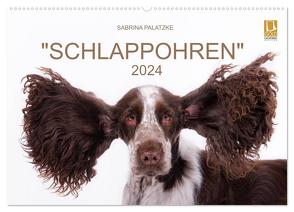 SCHLAPPOHREN (Wandkalender 2024 DIN A2 quer), CALVENDO Monatskalender von SABRINA PALATZKE,  FOTOGRAFIN