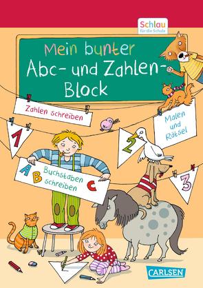 Schlau für die Schule: Mein bunter ABC- und Zahlen-Block von Fuchs,  Caroline, Rothmund,  Sabine