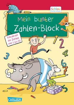 Schlau für die Schule: Mein bunter Zahlen-Block von Koppers,  Theresia, Mildner,  Christine