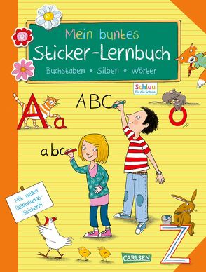 Schlau für die Schule: Mein buntes Sticker-Lernbuch: Buchstaben, Silben, Wörter von Mildner,  Christine, Rothmund,  Sabine