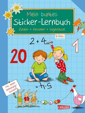Schlau für die Schule: Mein buntes Sticker-Lernbuch: Zahlen, Rechnen, Logikrätsel von Mildner,  Christine, Rothmund,  Sabine