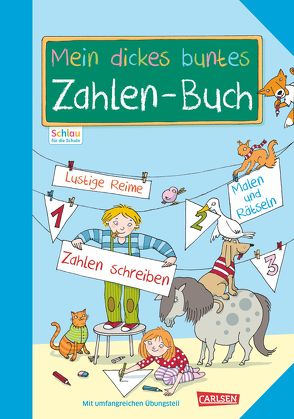Schlau für die Schule: Mein dickes buntes Zahlen-Buch von Fuchs,  Caroline, Rothmund,  Sabine