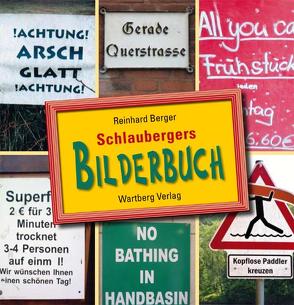 Schlaubergers Bilderbuch von Berger,  Reinhard