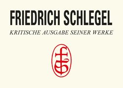 Schlegel – Kritische Ausgabe seiner Werke von Breuer,  Ulrich