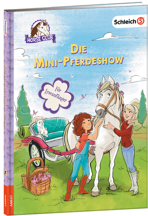 SCHLEICH® Horse Club – Die Mini-Pferdeshow von Kühn,  Friederike