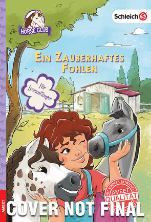 SCHLEICH® Horse Club – Ein zauberhaftes Fohlen von Kühn,  Friederike