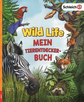 SCHLEICH® Wild Life – Mein Tierentdecker-Buch