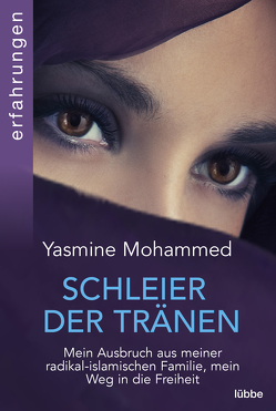 Schleier der Tränen von Breitenbach,  Magdalena, Mohammed,  Yasmine
