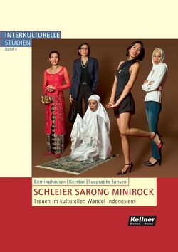 Schleier Sarong Minirock von Berninghausen,  Jutta, Kerstan,  Birgit, Soeprapto-Jansen,  Nena