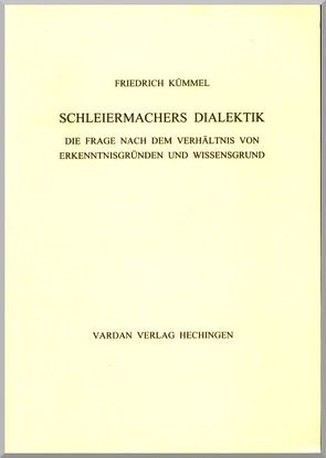 Schleiermachers Dialektik von Kümmel,  Friedrich