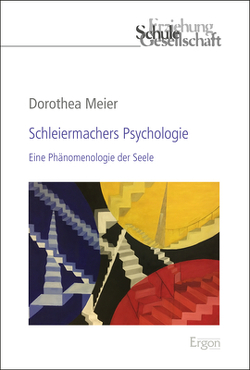 Schleiermachers Psychologie von Meier,  Dorothea