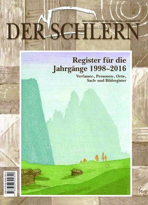 Der Schlern. Monatszeitschrift für Südtiroler Landeskunde von Griessmair,  Hans