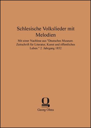 Schlesische Volkslieder mit Melodien von Fallersleben,  August Heinrich Hoffmann von