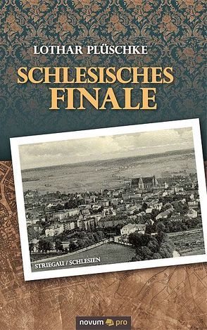 Schlesisches Finale von Plüschke,  Lothar