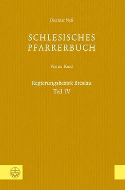 Schlesisches Pfarrerbuch von für Schlesische Kirchengeschichte,  Verein, Neß,  Dietmar