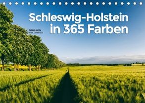 Schleswig-Holstein in 365 Farben (Tischkalender 2018 DIN A5 quer) von Jansen,  Thomas