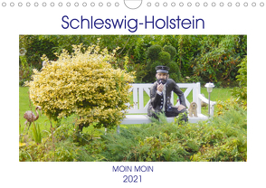 Schleswig-Holstein Moin Moin (Wandkalender 2021 DIN A4 quer) von Busch,  Martina