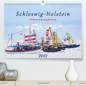 Schleswig-Holstein Sehenswürdigkeiten (Premium, hochwertiger DIN A2 Wandkalender 2022, Kunstdruck in Hochglanz) von Plett,  Rainer