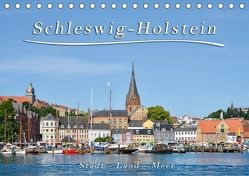 Schleswig-Holstein. Stadt – Land – Meer (Tischkalender 2018 DIN A5 quer) von Kulartz,  Rainer, Plett,  Lisa