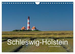 Schleswig-Holstein (Wandkalender 2024 DIN A4 quer), CALVENDO Monatskalender von Pokorny,  Conny