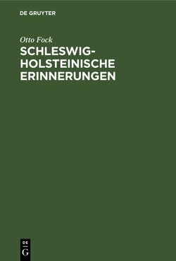Schleswig-Holsteinische Erinnerungen von Fock,  Otto