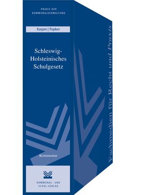 Schleswig-Holsteinisches Schulgesetz von Karpen,  Klaus, Popken,  Jens