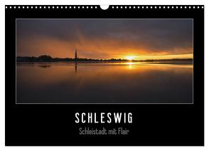 Schleswig – Schleistadt mit Flair (Wandkalender 2024 DIN A3 quer), CALVENDO Monatskalender von Kuhr,  Susann
