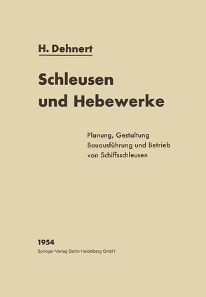 Schleusen und Hebewerke von Dehnert,  Hans