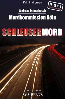 Schleusermord von Schnurbusch,  Andreas