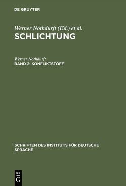 Schlichtung / Konfliktstoff von Nothdurft,  Werner