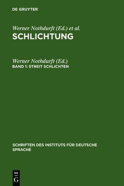 Schlichtung / Streit schlichten von Nothdurft,  Werner