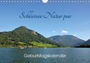 Schliersee Natur pur (Wandkalender 2019 DIN A4 quer) von Wittstock,  Ralf