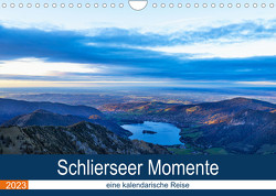 Schlierseer Momente – eine kalendarische Reise (Wandkalender 2023 DIN A4 quer) von Rosier (Videografic),  Thomas
