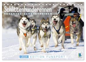 Schlittenhunderennen: Rasantes Schneetreiben – Edition Funsport (Tischkalender 2024 DIN A5 quer), CALVENDO Monatskalender von CALVENDO,  CALVENDO