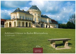Schlösser und Gärten in Baden-Württemberg 2024 S 24x35cm von Schawe,  H.W.