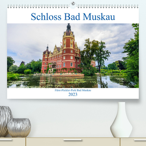 Schloss Bad Muskau (Premium, hochwertiger DIN A2 Wandkalender 2023, Kunstdruck in Hochglanz) von photography,  IAM