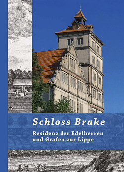 Schloss Brake von Borggrefe,  Heiner