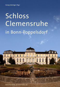 Schloss Clemensruhe in Bonn-Poppelsdorf von Satzinger,  Georg