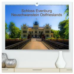 Schloss Evenburg – Neuschwanstein Ostfrieslands (hochwertiger Premium Wandkalender 2024 DIN A2 quer), Kunstdruck in Hochglanz von Renken,  Erwin