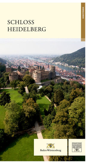 Schloss Heidelberg von Staatl. Schlösser und Gärten, Staatsanzeiger für Baden-Württ, Stober,  Karin, Wiese,  Wolfgang
