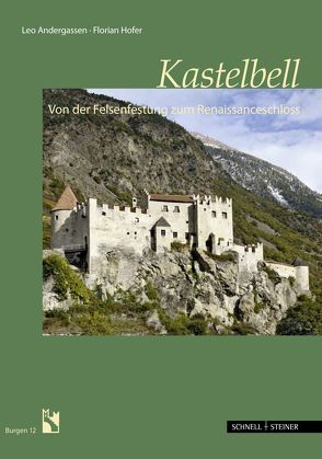 Schloss Kastelbell von Andergassen,  Leo, Hofer,  Florian