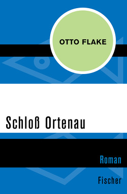 Schloß Ortenau von Flake,  Otto