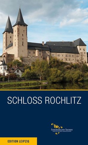 Schloss Rochlitz von Schmidt,  Frank