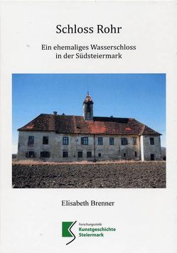 Schloss Rohr von Brenner,  Elisabeth