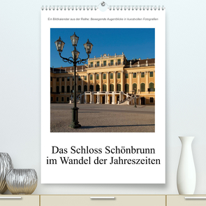 Schloss Schönbrunn im Wandel der JahreszeitenAT-Version (Premium, hochwertiger DIN A2 Wandkalender 2023, Kunstdruck in Hochglanz) von Bartek,  Alexander