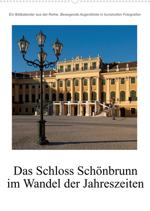 Schloss Schönbrunn im Wandel der JahreszeitenAT-Version (Wandkalender 2023 DIN A2 hoch) von Bartek,  Alexander
